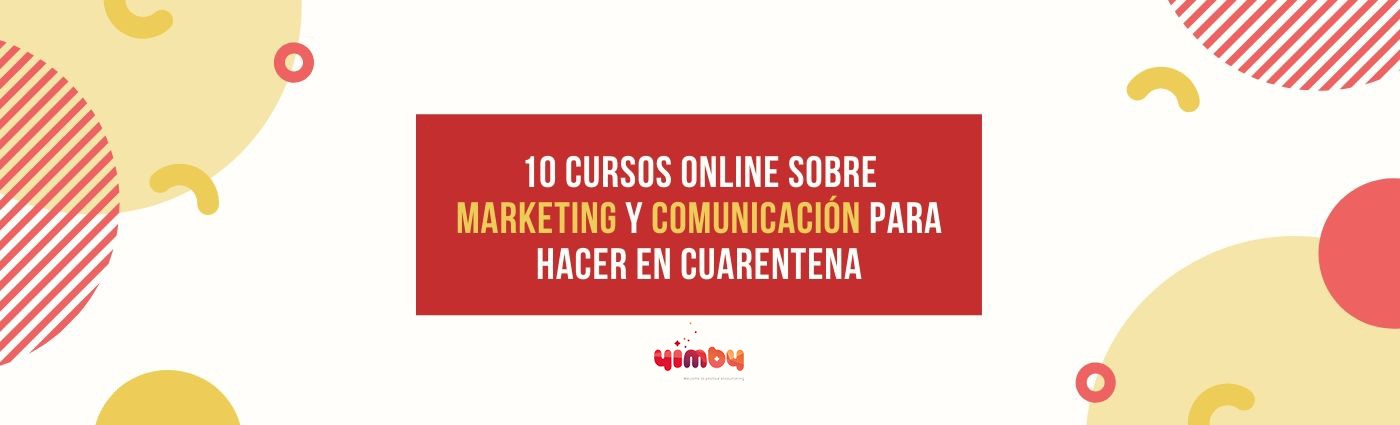 Formación, Cursos, Online, Yimby, Blog, Bilbao, Eventos, Comunicación, Marketing, Digital, Confinamiento
